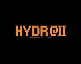 HYDR@ II: THE WAY OF ALL FLESH Image