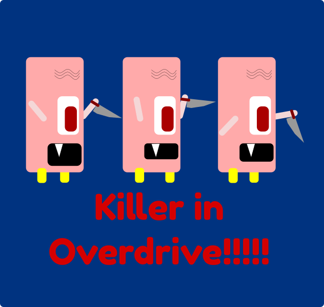 Games like Killer in Overdrive!