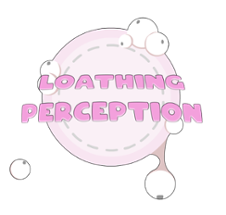 Loathing Perception Image