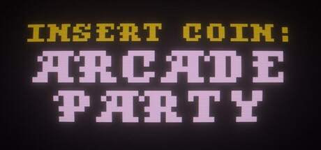 Games like Insert Coin: Arcade Party