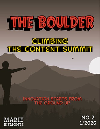 The Boulder Issue #2: Climbing the Content Summit Image