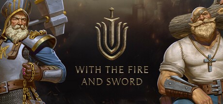 Games like With The Fire And Sword