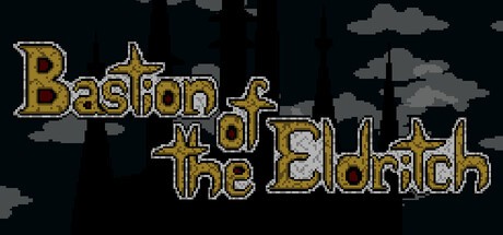 Games like Bastion of the Eldritch