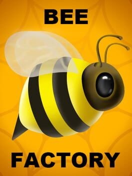 Games like Bee Factory!