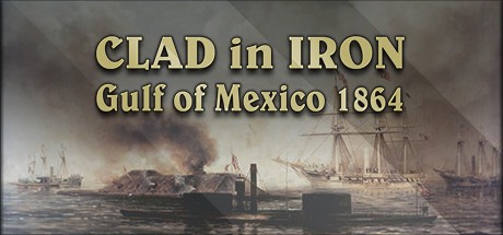 Games like Clad in Iron: Gulf of Mexico 1864