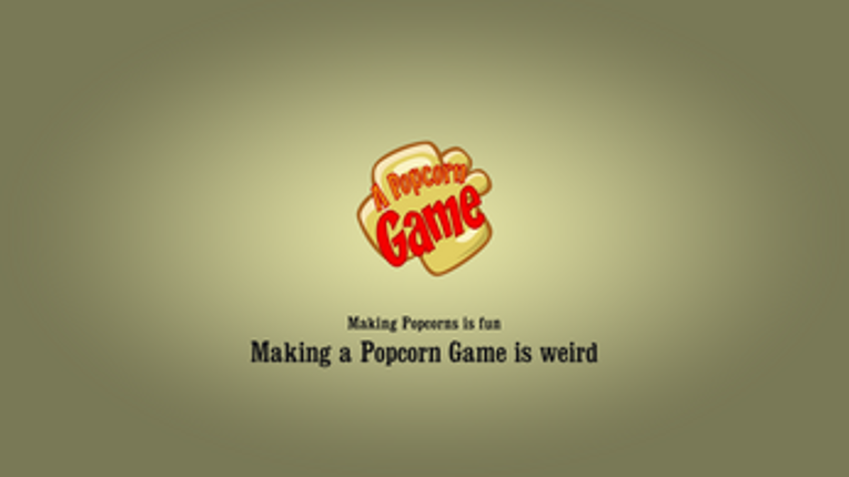 A Popcorn Game - A Game Developer's Story screenshot