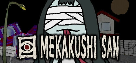 Games like MEKAKUSHI-SAN