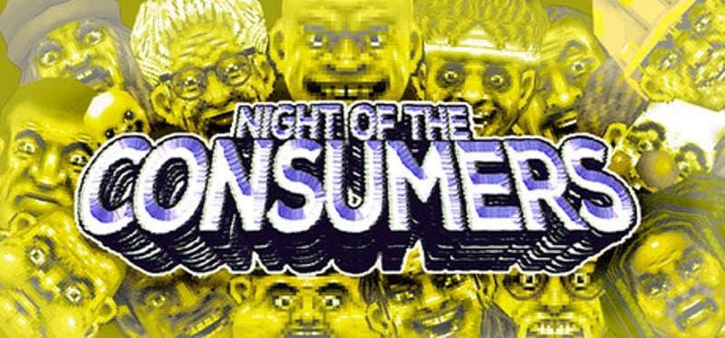 NIGHT OF THE CONSUMERS Image