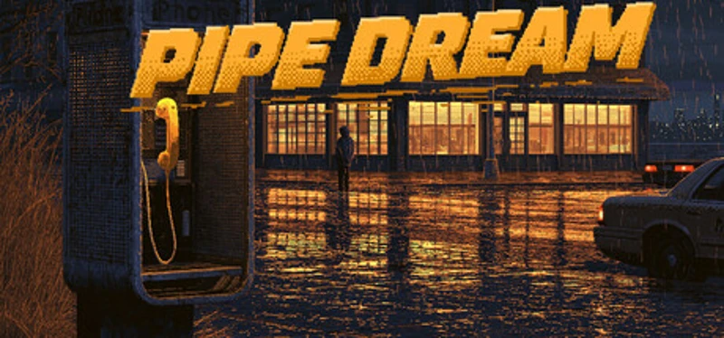 Pipe Dream Image