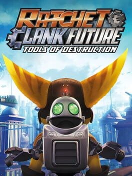Games like Ratchet & Clank Future: Tools of Destruction