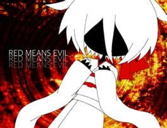 Red Means Evil Image