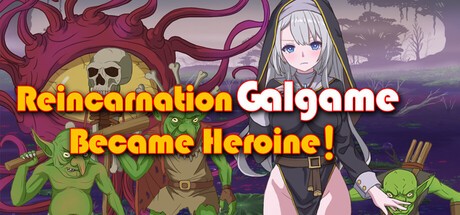 Games like Reincarnation Galgame Become Heroine!