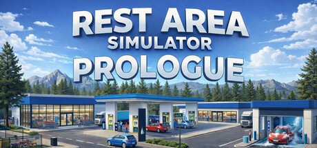 Games like Rest Area Simulator: Prologue