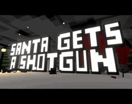 Santa Gets a Shotgun Image