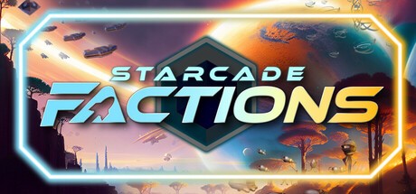 Games like Starcade FACTIONS