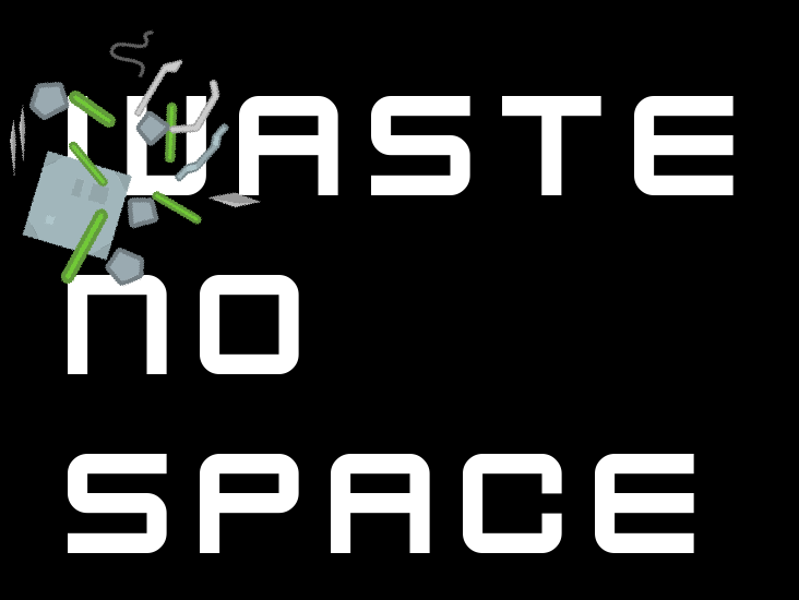 Games like Waste No Space