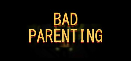 Games like Bad Parenting 1: Mr Red Face