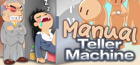 Games like Manual Teller Machine