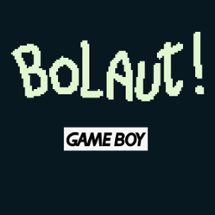 Bolaut! (20 second Jam) Image