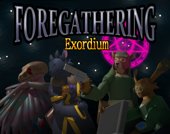 Foregathering: Exordium Image