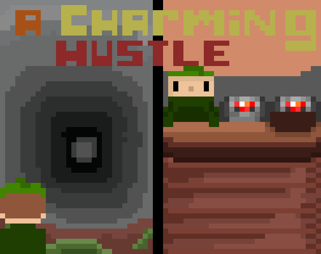 Games like A Charming Hustle - GAMEJAM