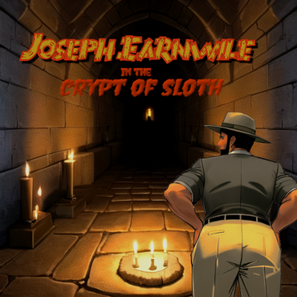 Joseph Earnwile in the Crypt of Sloth Game Cover