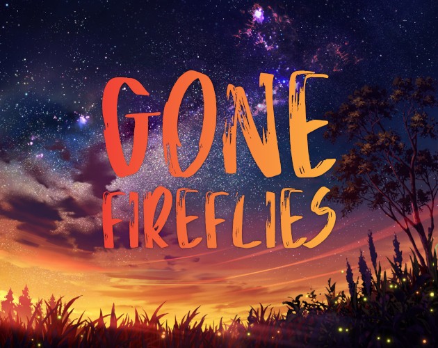 Games like Gone Fireflies