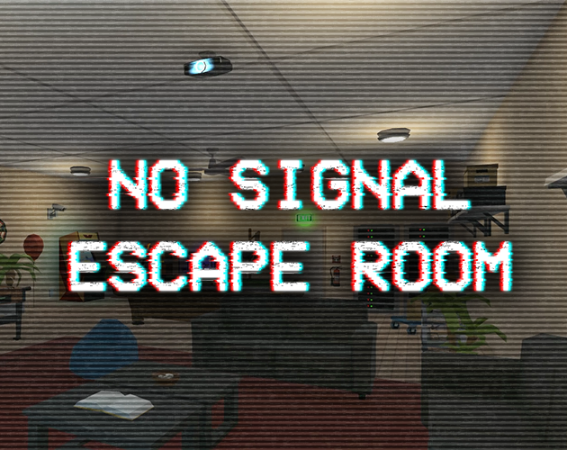 Games like No Signal Escape Room