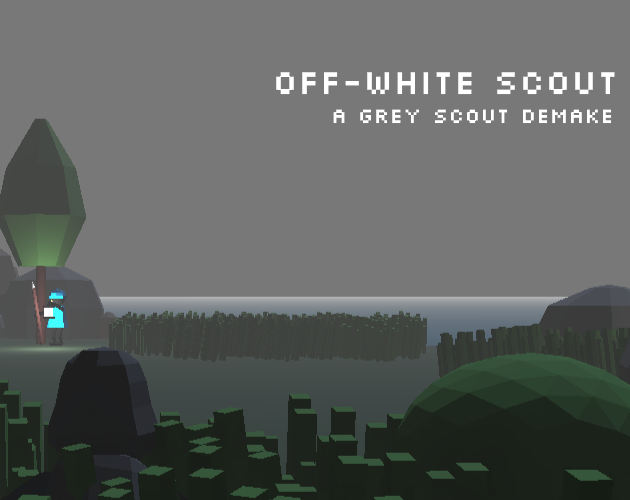 Games like Off-White Scout (Grey Scout demake)