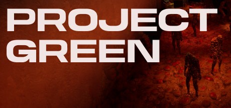 Games like Project Green