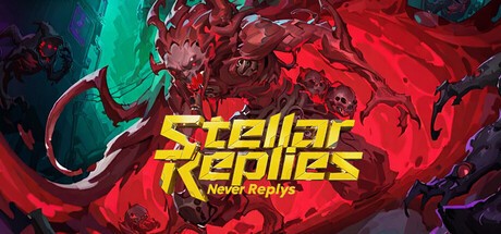 Games like Stellar replies never reply