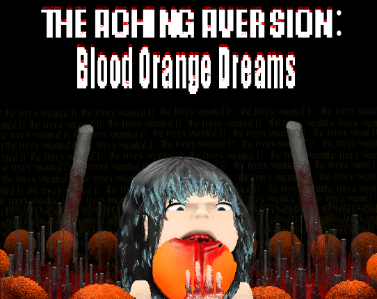 The Aching Aversion: Blood Orange Dreams Game Cover