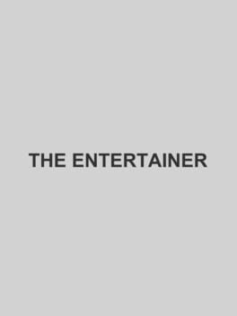 Games like The Entertainer