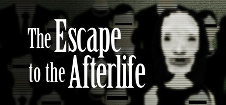Games like The Escape to the Afterlife