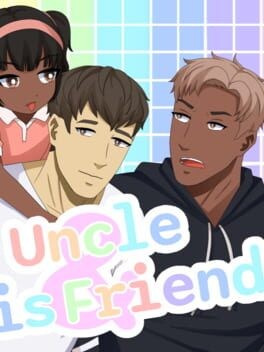 Games like Uncle and His Friend