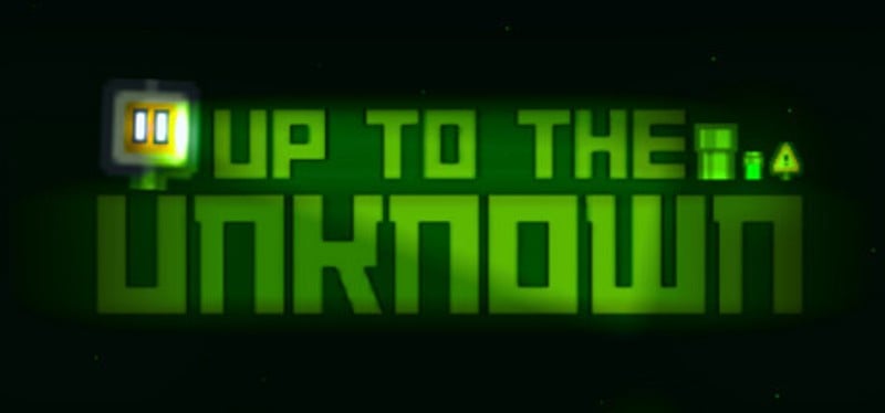 Up to the Unknown Game Cover