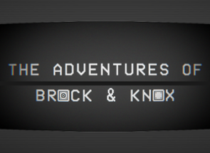 Adventures of Brock and Knox Image