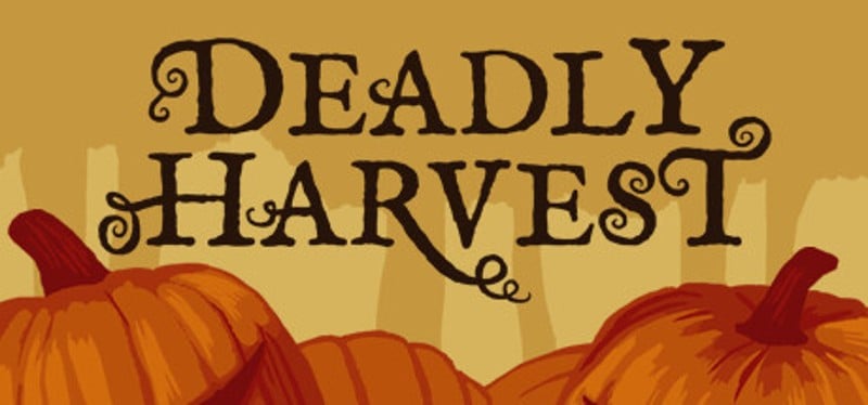 Deadly Harvest Game Cover