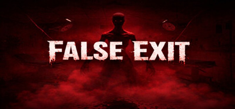 False Exit Image