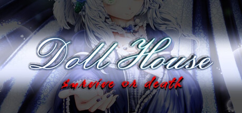 DollHouse: Survive or Death Image