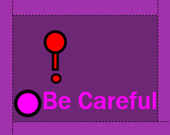 Be Careful Image