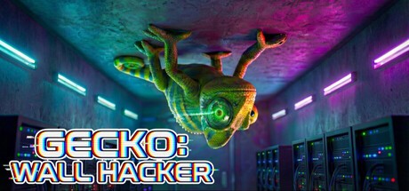 Games like Gecko: Wall Hacker