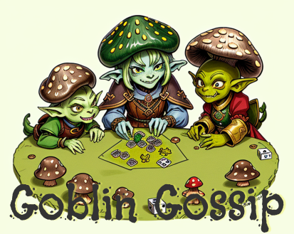 Games like Goblin Gossip