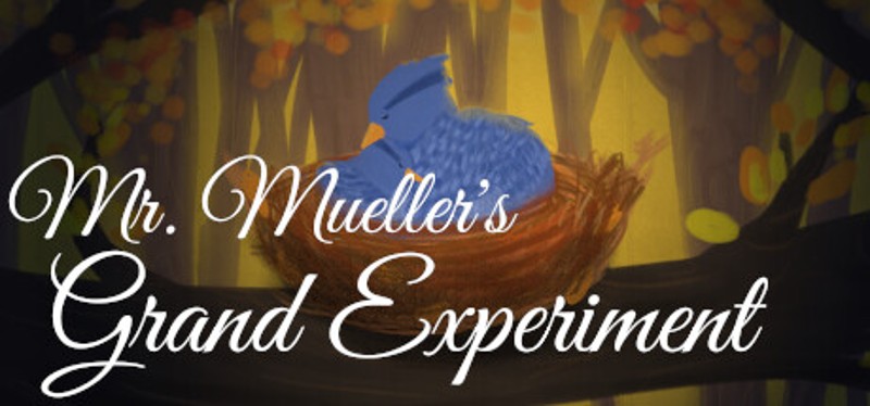 Mr. Mueller's Grand Experiment Image