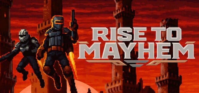 Rise To Mayhem Image
