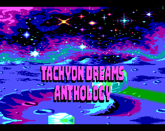 Tachyon Dreams Anthology Game Cover