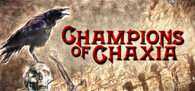 Champions of Chaxia Image