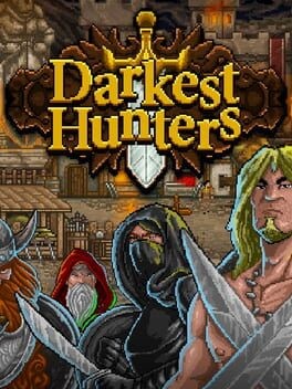 Games like Darkest Hunter