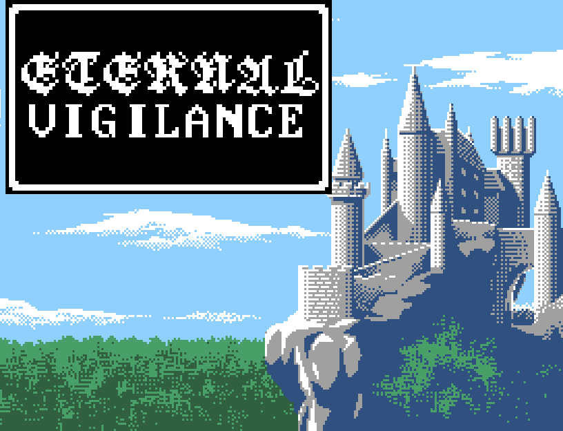 Games like Eternal Vigilance [DEMO]