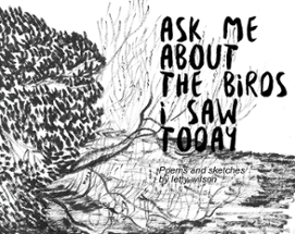 Ask me About the Birds I saw Today PDF Image